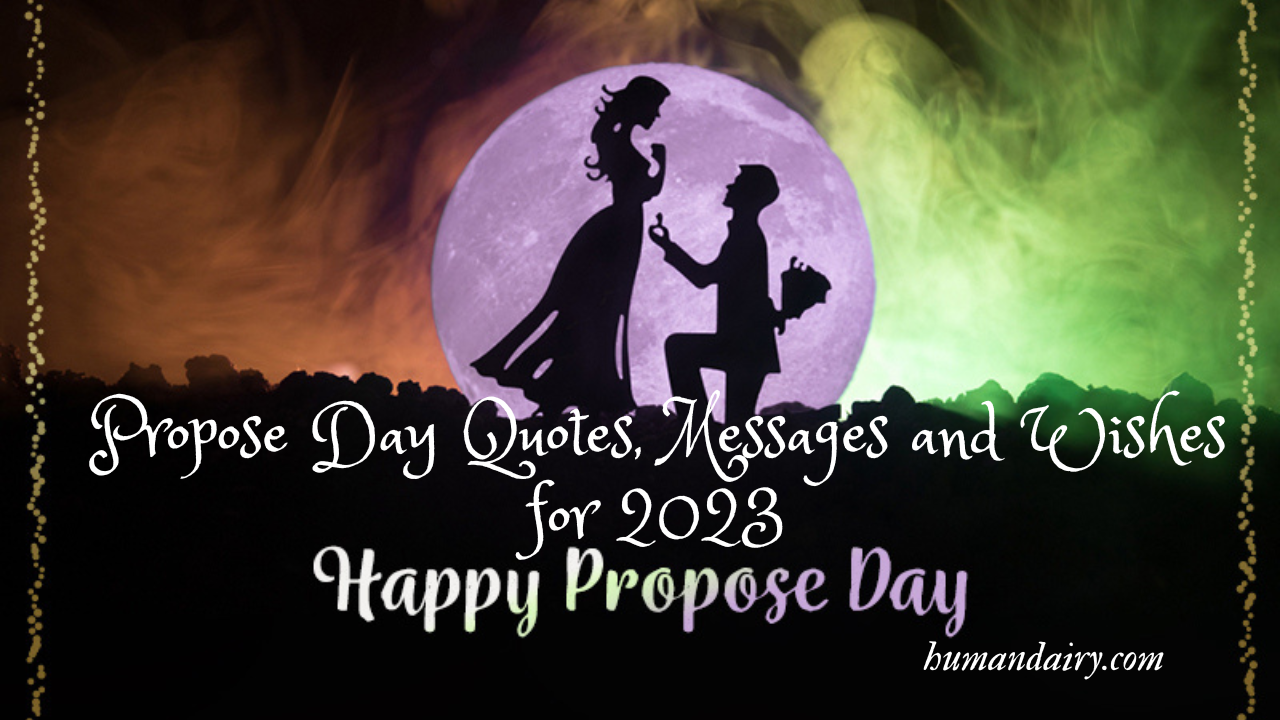 Propose Day Quotes, Messages and Wishes for 2023