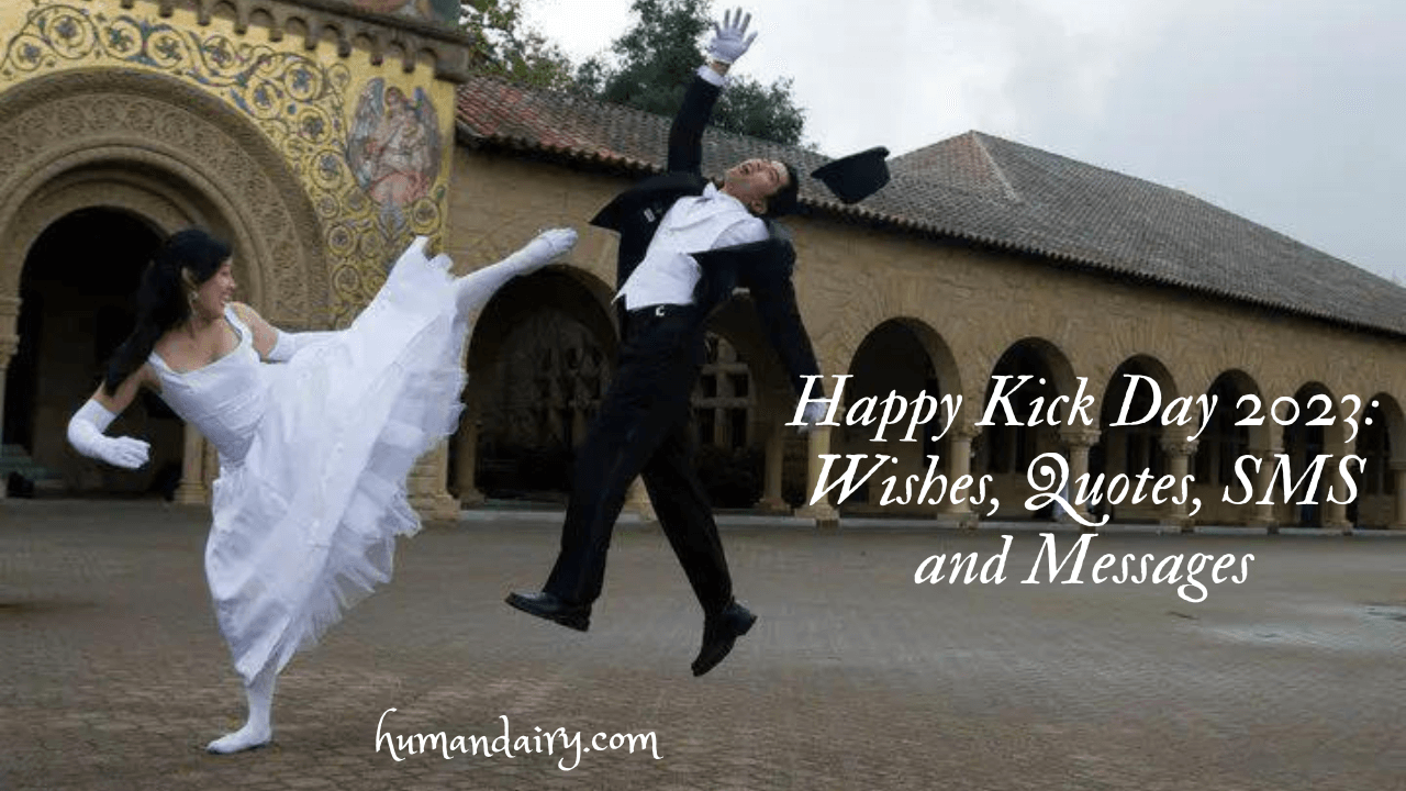 Happy Kick Day 2023: Wishes, Quotes, SMS and Messages